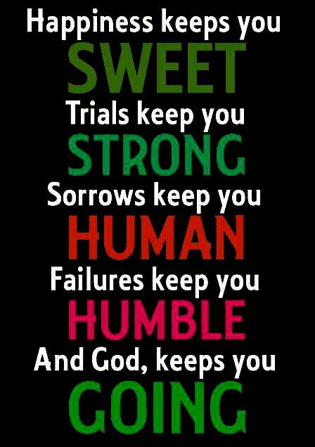 LivingGoodRkd2's tweet image. • Happiness keeps SWEET;Trials STRONG;Sorrows HUMAN;Failures HUMBLE;and GOD keeps U GOING.. amzn.to/ev4LrW