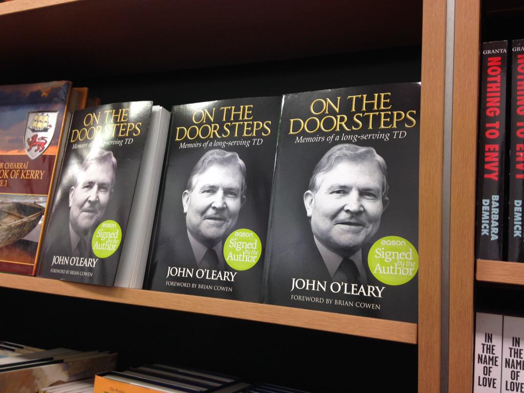 IrishPolMemoirs's tweet image. John O'Leary's memoirs 'On the Doorsteps' is now in stock at @easons in Tralee, Killarney and Listowel