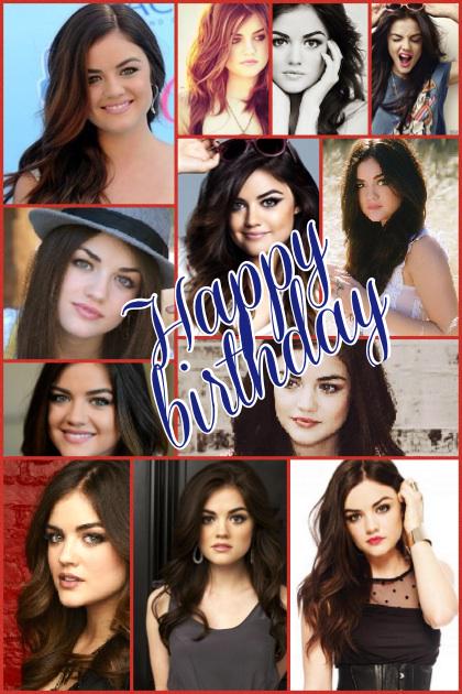 Happy birthday to you lucy hale love you 
  