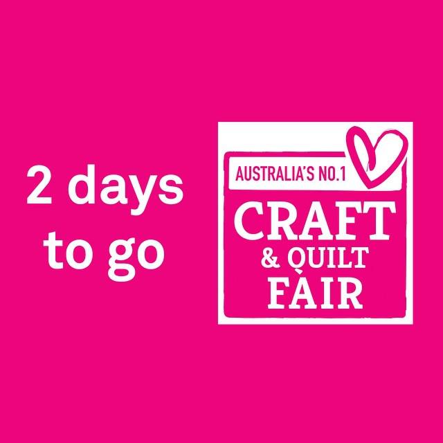SEC Glebe Island on Twitter "CRAFT & QUILT FAIR opens in two days 