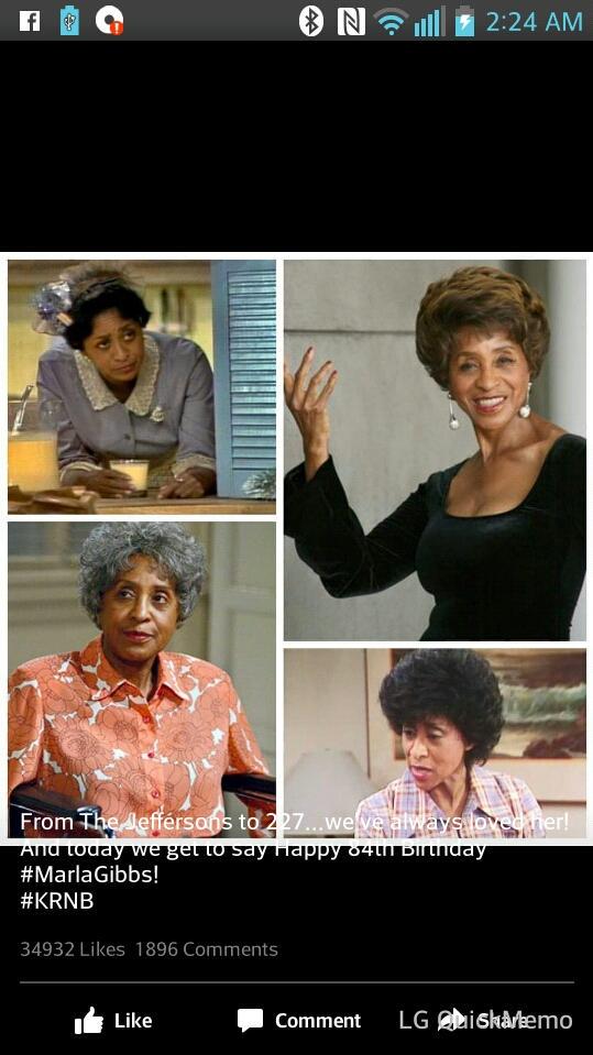 HAPPY 84TH BIRTHDAY MARLA GIBBS 227 I LOVE HER YASSSSSSSSSSSSSSSS THE JEFFERSON\S TOO LOL 