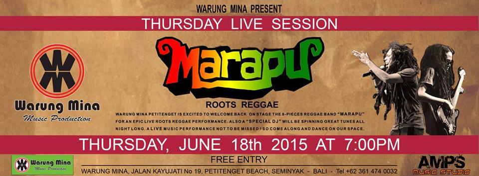 @Marapu_Reggae No #1 'Roots Reggae Band' live concert at @WarungMina PETITENGET Bali -Thursday 18th June - Start 7pm