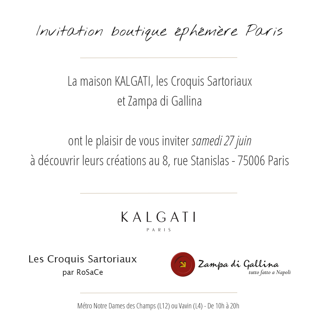 La maison KALGATI a le plaisir de vous convier à son premier Trunkshow à Paris, samedi 27 juin à partir de 10h