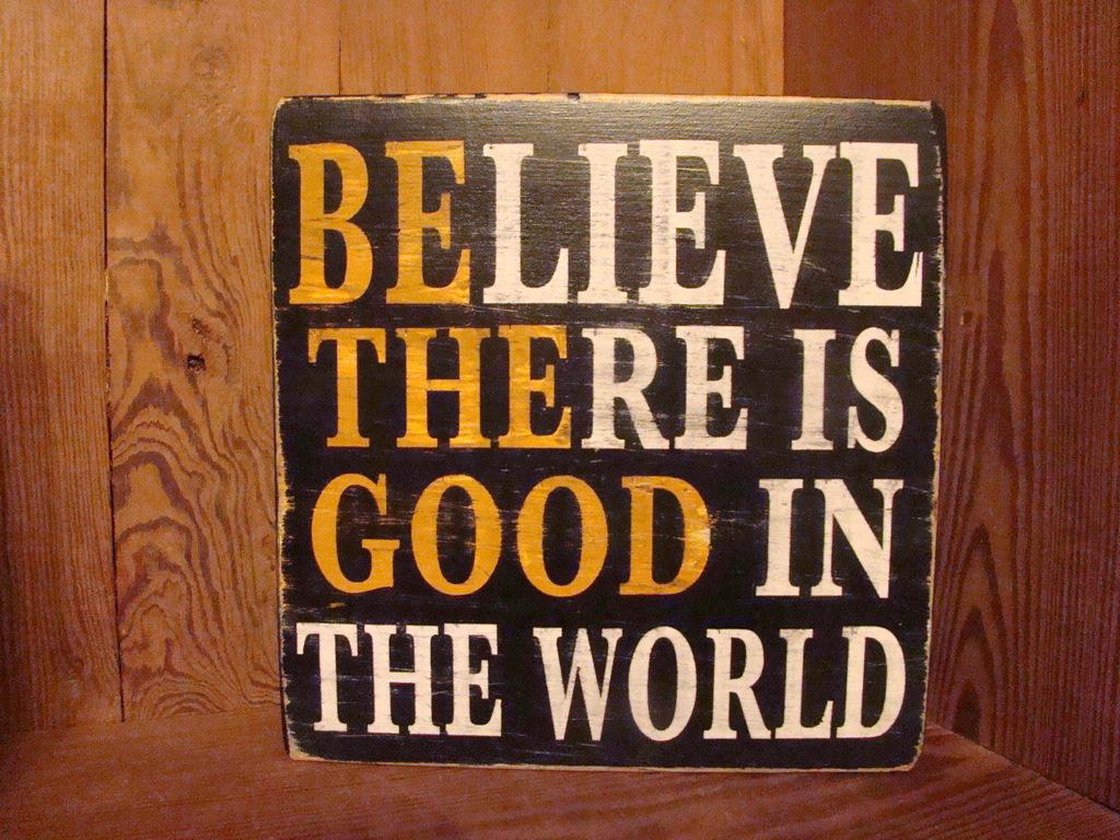 actionhappiness's tweet image. Believe there is good in the world. Be the good