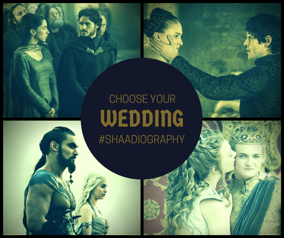 Shaadiography's tweet photo. If you had to cover one #GameofThrones wedding which one would it be?
#OccupationHazard #Shaadiography http://t.co/nvsrbRIZcm
