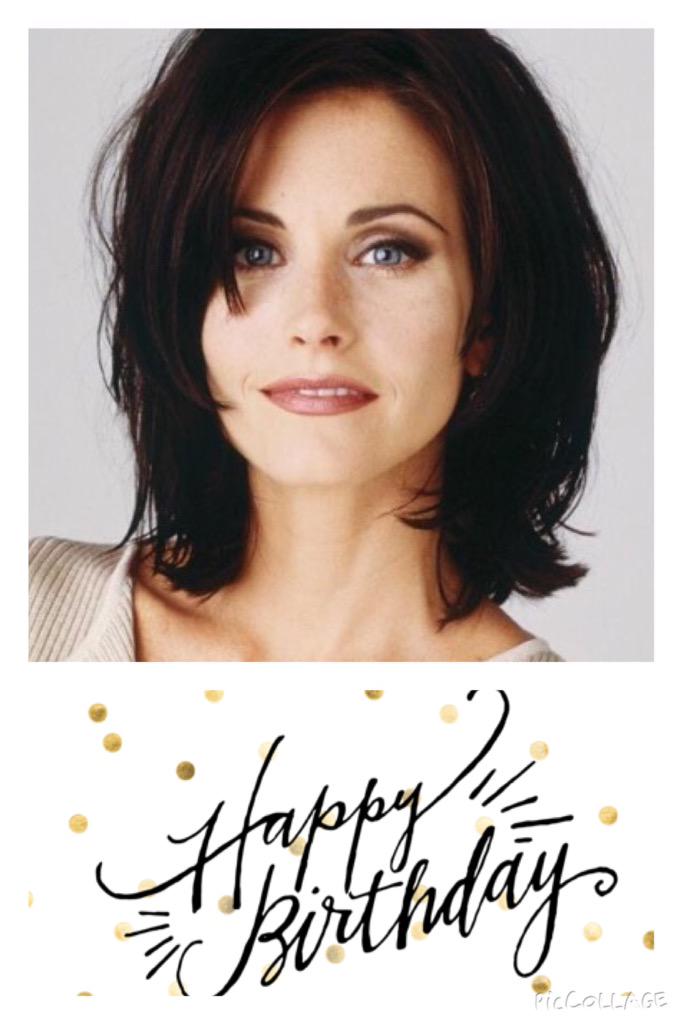 Happy birthday to the amazing Courteney Cox love her 