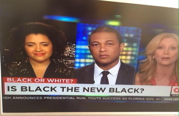 CNN Chyron: Is Black the New Black? 