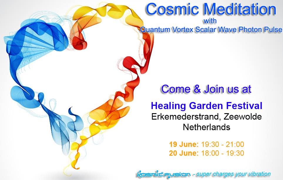 kosmicfusion's tweet image. Join us for #Cosmic #Meditation  #QuantumVortex  #QVSWPP at @HealingGardenNL #Zeewolde, #Netherlands 19 &amp;amp; 20 June2015