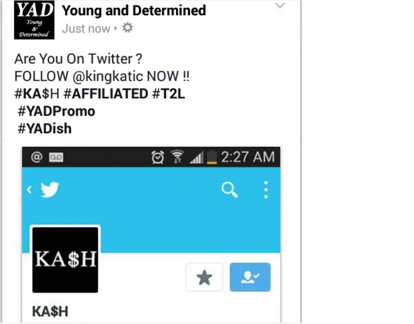 TEAMWE_SOYAD's tweet photo. FOLLOW FOLLOW FOLLOW @kingkatic #YADmember
...#salute to the #younganddetermined 
#KA$H #AFFILIATED #T2L #YADpromo http://t.co/vMClg89i4I