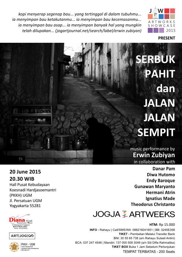 Pertunjukan musik "Serbuk Pahit dan Jalan-jalan Sempit" <a href="/erwinzubiyan/">Ant.Erwin Zubiyan</a> di <a href="/PKKH_UGM/">PKKH UGM</a> 20 Juni 20.30 tiket Rp 15rb #JAW15