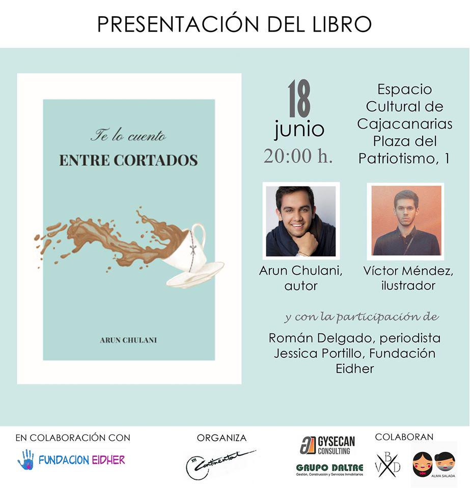 VictorBritoG's tweet photo. Presentación 'Te lo cuento entre cortados' libro de gran compi periodista @arunchulani. A beneficio @FundacionEidher http://t.co/m5Lh8UimtA