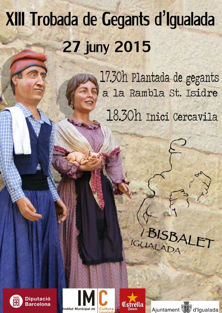 Bisbalet d'Igualada (@bisbalet) on Twitter photo 27 juny!! XIII Trobada de gegants d'Igualada!! RT <a href="/GegantsMrtorell/">Gegants de Martorell</a> <a href="/Mistantet/">Gegants de Maials</a> <a href="/ElsGegantsdeRib/">Els Gegants de Ribes</a> <a href="/Dessota/">Dessota</a> @Iaia_Toneta 27 juny!! XIII Trobada de gegants d'Igualada!! RT <a href="/GegantsMrtorell/">Gegants de Martorell</a> <a href="/Mistantet/">Gegants de Maials</a> <a href="/ElsGegantsdeRib/">Els Gegants de Ribes</a> <a href="/Dessota/">Dessota</a> @Iaia_Toneta
