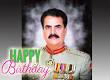 HAPPY BIRTHDAY TO GEN.RAHEEL SHARIF. 