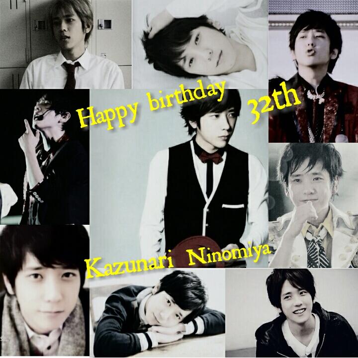 Happy birthday 
Kazunari Ninomiya
32th Anniversary 