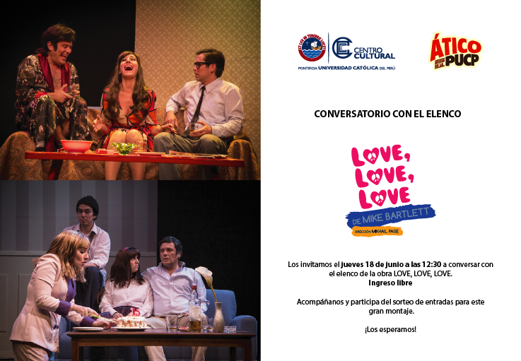 CCULTURALPUCP's tweet photo. ¡#LoveLoveLove en la #PUCP! El jueves 18, a las 12:30 pm,podrás conversar con todo el elenco de la obra.INGRESO LIBRE http://t.co/ibA1p0TWga