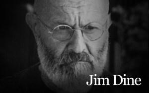 Happy 80th Birthday Jim Dine!  