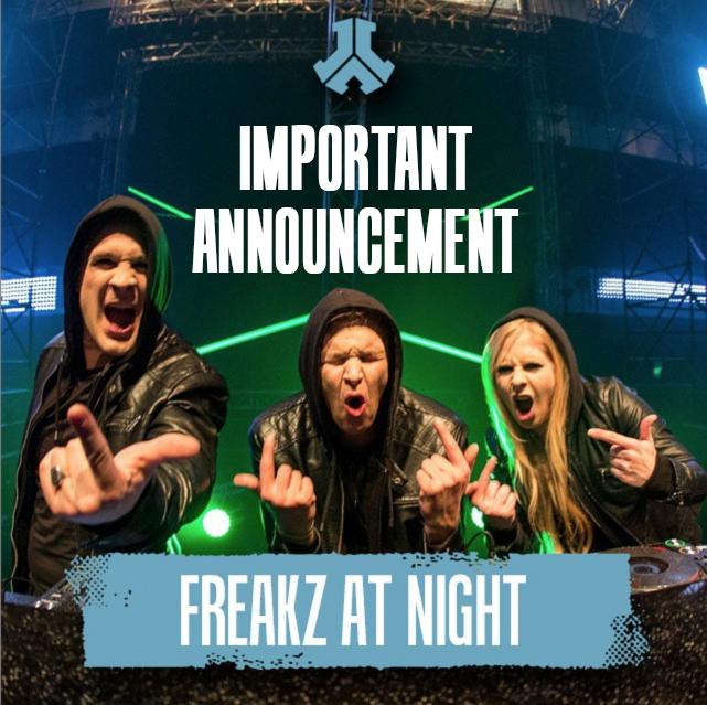 We have an important announcement to make. 

Please check out facebook.com/freakzatnight