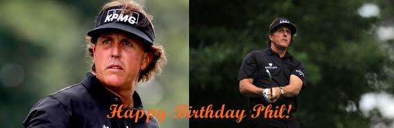 Happy Birthday Phil Mickelson!  Go win the US Open!  