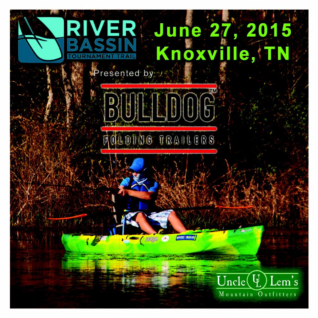 River Bassin Tournament Trail come to Knoxville, TN , June 27,2015