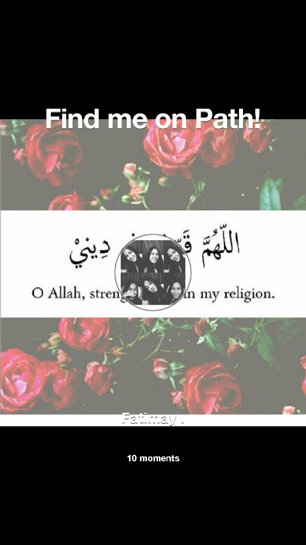 sitifatimay's tweet photo. Find me on #Path now! Go to: http://t.co/JoZtky8knc! #thepersonalnetwork http://t.co/CYfQvJcY1g