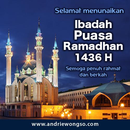 Selamat menunaikan ibadah puasa Ramadhan 1436 H bagi rekan2 yg menjalankan. Semoga penuh rahmat dan berkah.