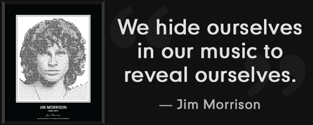 FOSQuotes's tweet image. Figures Of Speech brings Jim Morrison to life thru our unique and powerful combination of his image and quotations.