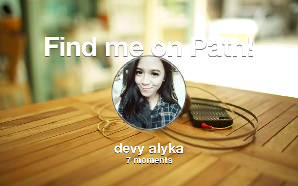 Find me on #Path now! Go to: path.com! #thepersonalnetwork