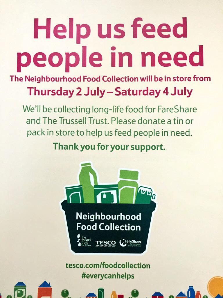 #Tesco Towcester Neighbourhood Food Collection at our store from 2nd-4th July @TrussellTrust #everycanhelps