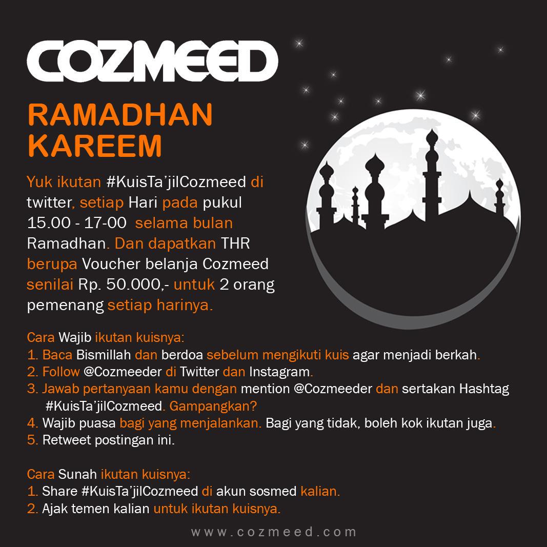 COZMEEDer's tweet image. Kuisnya sampai jam 17.00 ya. Jangan lupa rulesnya. Yuks dimulai. Cuss... #KuisTajilCozmeed