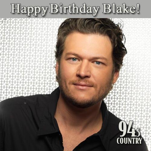 Happy Birthday Blake Shelton! 
