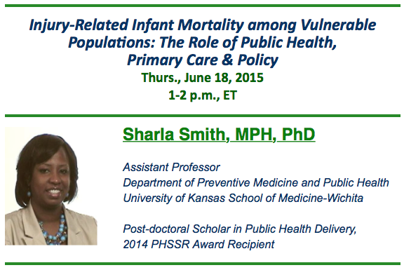 PH_PBRN's tweet photo. WEBINAR 15min #Injury Rltd #InfantMortality amg Vuln Pop: #PublicHealth #PrimaryCare &amp; #Policy http://t.co/Ch50xkNJKH http://t.co/pEyIgJSDFJ