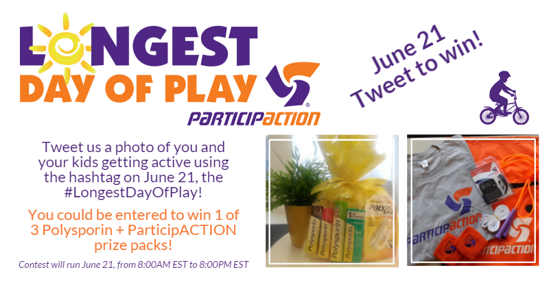 ParticipACTION's tweet image. Join us for the #LongestDayofPlay and enter our contest! June 21st, tweet a photo to win a @PolysporinCA prize pack!