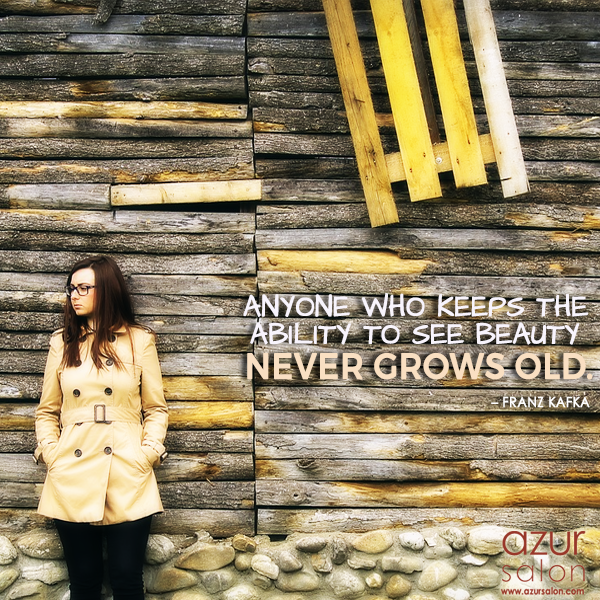Anyone who keeps the ability to see beauty never grows old. -Franz Kafka  bit.ly/1NHLKlC