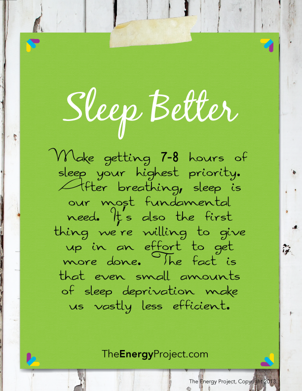 energy_project's tweet photo. Sleep better and make getting 7-8 hrs of sleep your highest priority. http://t.co/Pd66FJ9InH