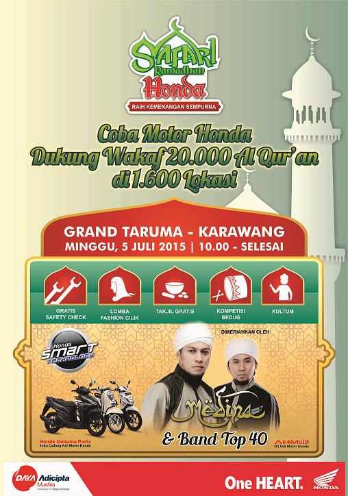Safari Ramadhan Honda. HARI INI!! di Grand Taruma, Karawang | jam 10.00 - Selesai. #SafariRamadhanHonda