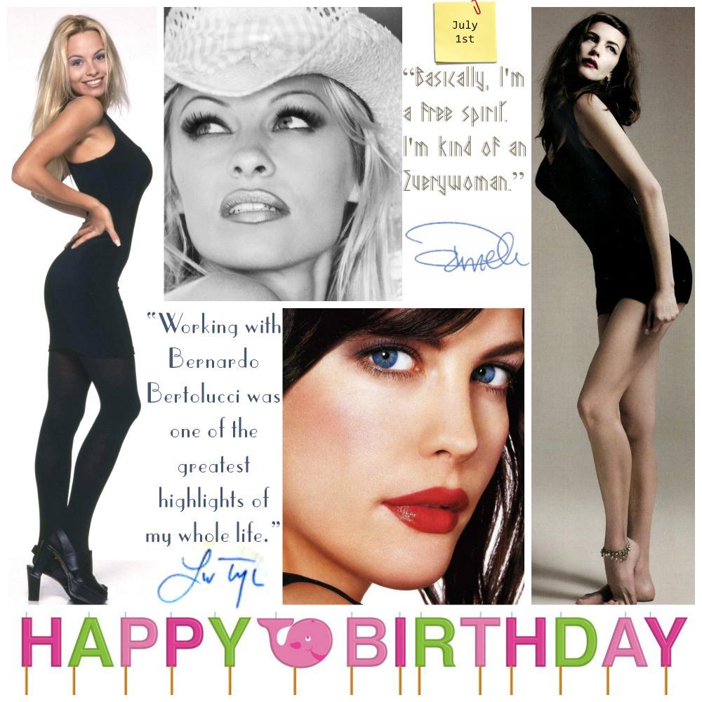Happy Birthday Liv Tyler & Pamela Anderson - July 01 Events  