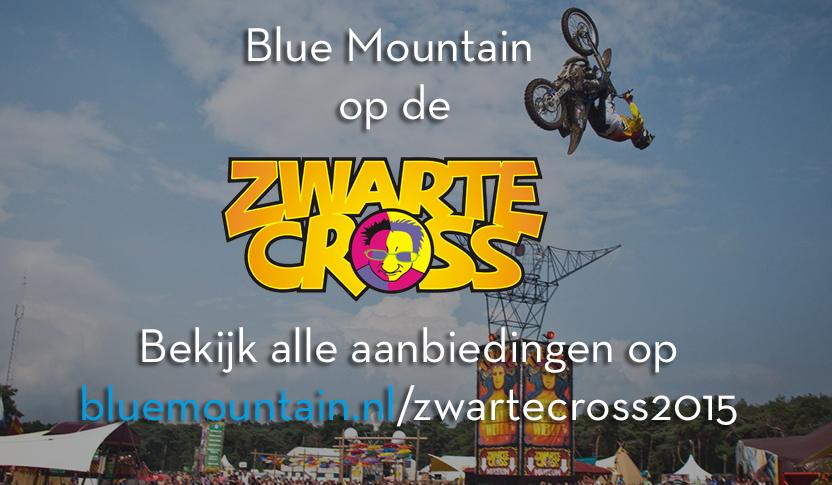 Juli <a href="/zwartecross/">Zwarte Cross</a> Maand! We zijn er weer bij! Kijk snel op bluemountain.nl/zwartecross2015 voor leuke acties! Zien we je daar?