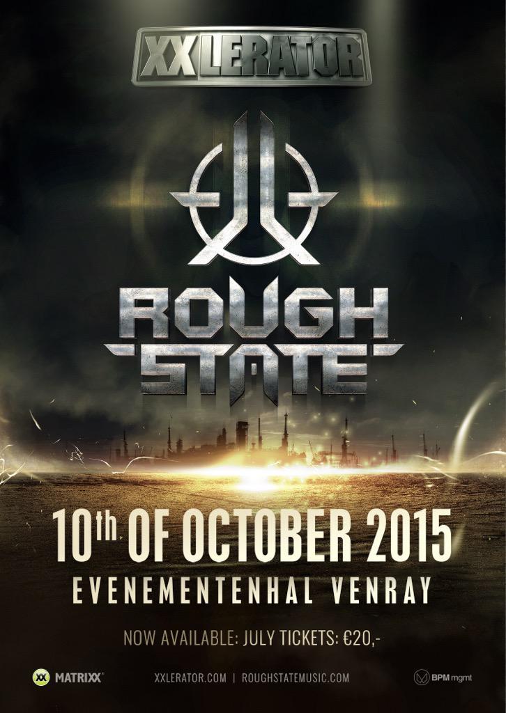 Tickets for <a href="/XXlerator/">XXlerator</a> presents <a href="/RoughstateMusic/">Roughstate</a> are NOW AVAILABLE at XXlerator.nl/tickets