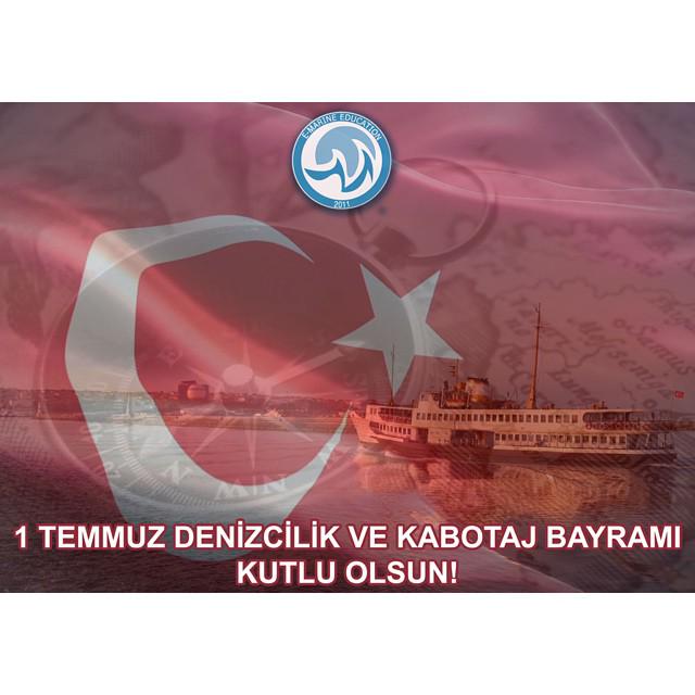 1 Temmuz #Denizcilik ve #Kabotaj Bayramı Kutlu Olsun! / July 1 #Maritime and #Cabotage Day