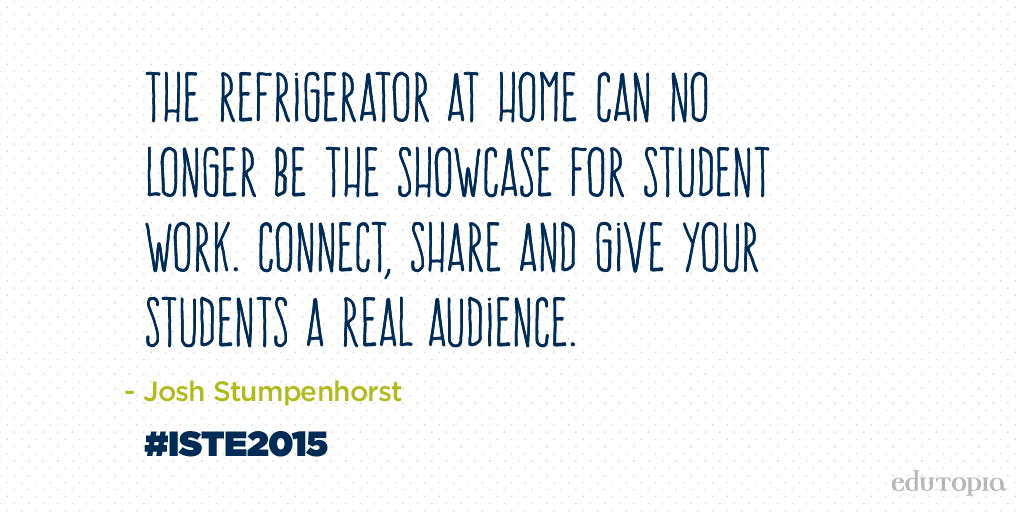 "Students care A LOT when a real-world audience is involved." #comments4kids #iste2015