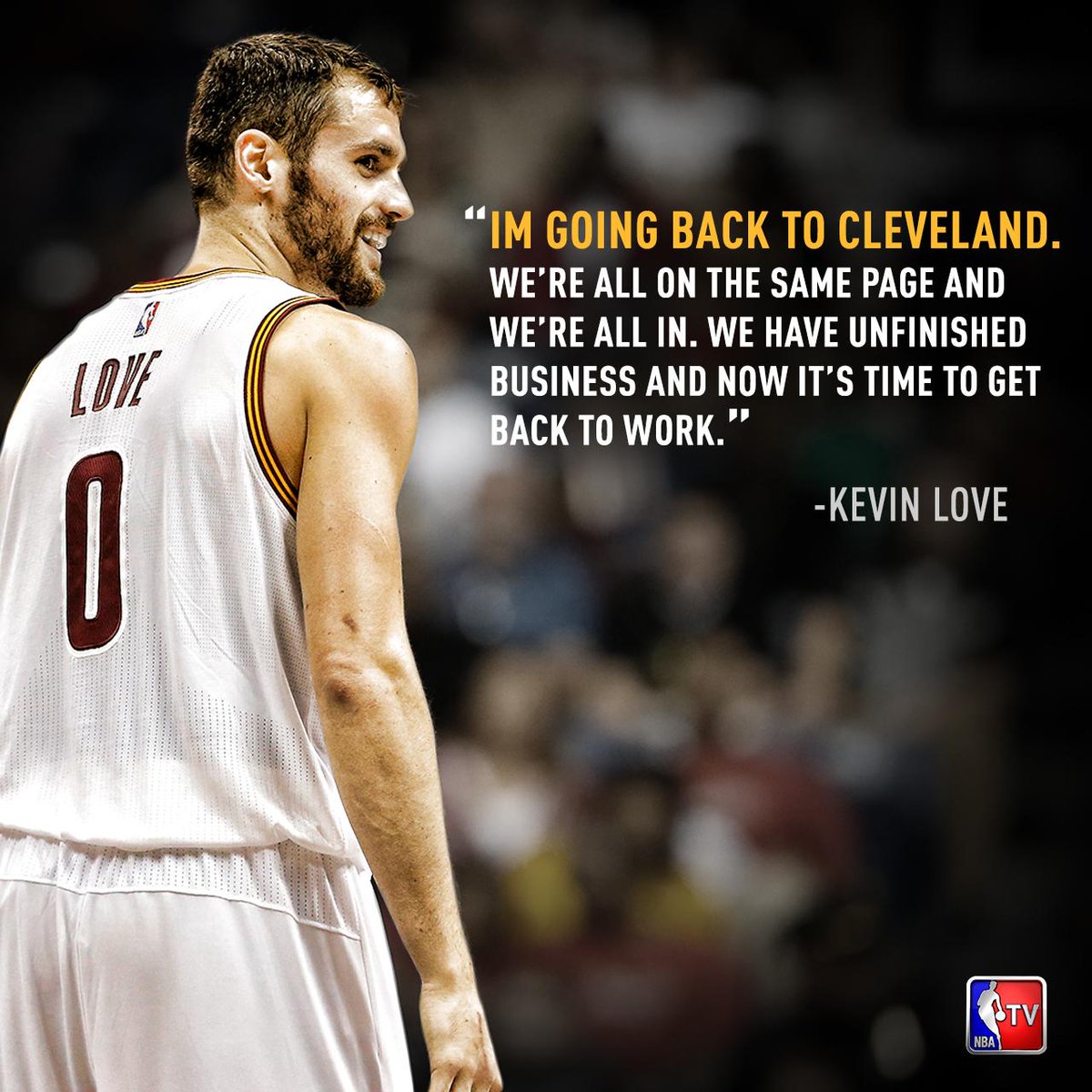 NBATV's tweet photo. Kevin Love is going back to the @Cavs, saying they have "unfinished business." http://t.co/m2d6DqHyHK