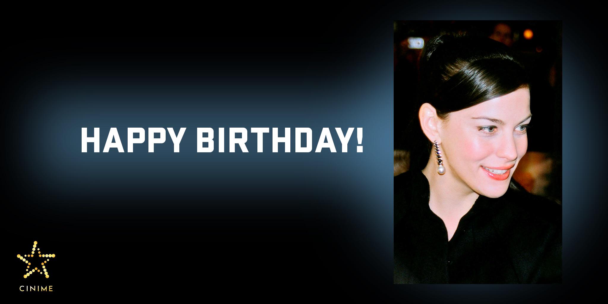 Happy birthday to Liv Tyler from What\s your favourite Liv Tyler movie? 