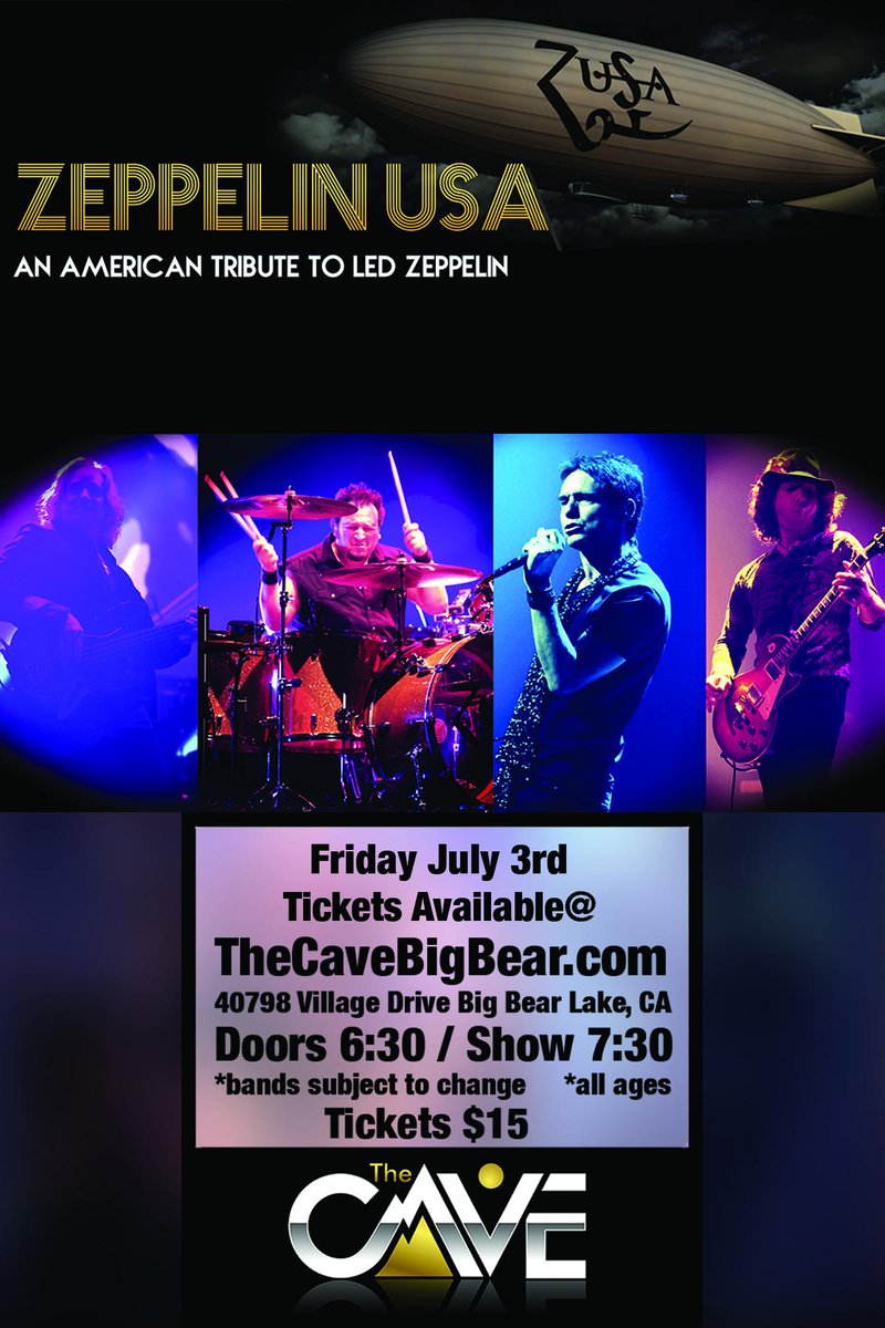 BBSpecialEvents's tweet photo. #ZeppelinUSA in #bigbear #4thofJuly don't miss out on this one! @TheCaveBigBear  http://t.co/NAaJnJGpG4 http://t.co/lpNeTWYSIi
