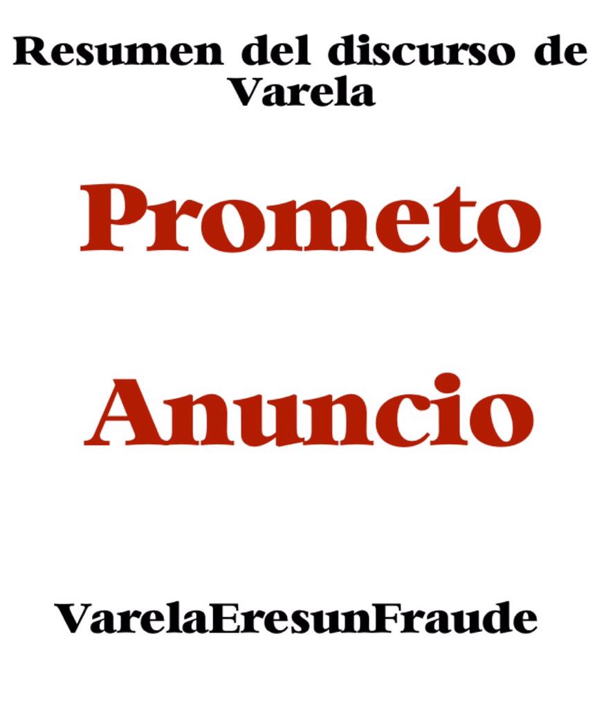 Resumen de 365 días de Gobierno #VarelaEresUnFraude