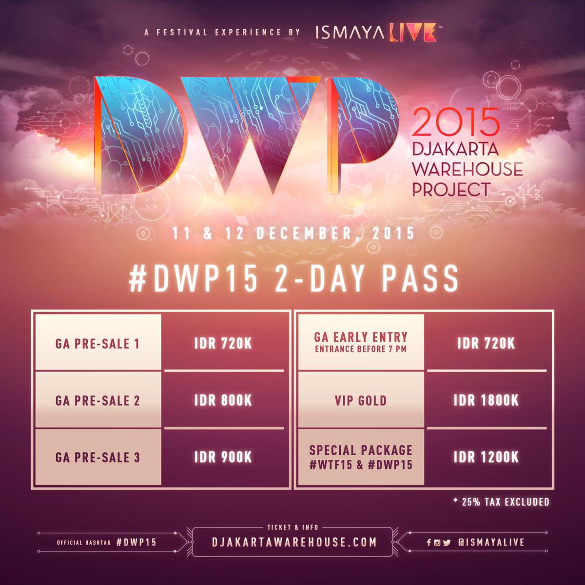 #DWP15 tickets go on sale THIS SUNDAY, 5 JULY, 2015 at 7PM (Western Indonesia Time) through djakartawarehouse.com