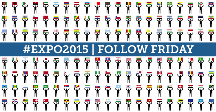 #FollowFriday <a href="/Rwandaexpo/">RwandaExpo2015</a> <a href="/ExpoSanMarino/">SanMarinoExpo2015</a> <a href="/expoholysee/">Expo Santa Sede</a> <a href="/saotomeprin/">Sao Tome & Principe</a> <a href="/SerbiaEXPO2015/">SerbiaEXPO2015Milano</a>