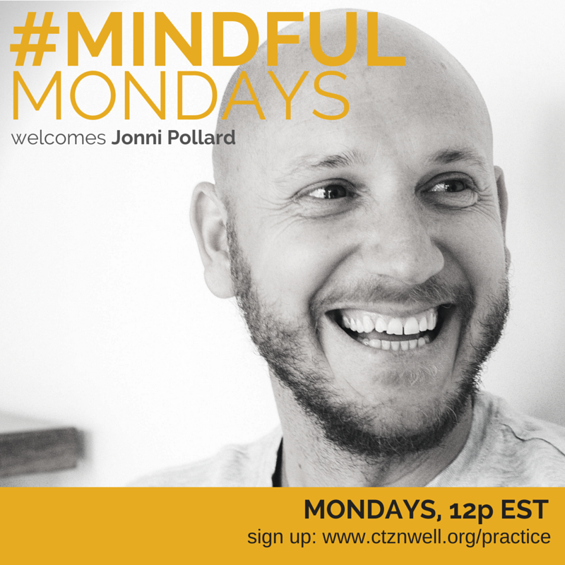 CTZNWELL's tweet photo. Welcome @1giantmind's Jonni Pollard as he kicks off July #MindfulMondays - sign up for free @ http://t.co/3O0QswXwMM http://t.co/WqDP9kbj1h