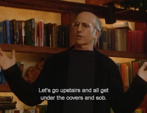 Happy birthday to my man, and my one true love, Larry David 