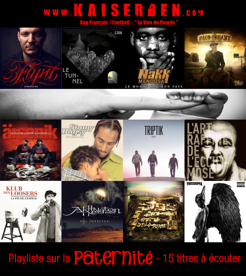 KaiserbenRapFr's tweet photo. Pour la Fête des Pères #PlaylisteThematique 15 Titres de Rap sur la Paternité, à écouter ici: http://t.co/oDtYEzuHhT http://t.co/vKXFid5e6s