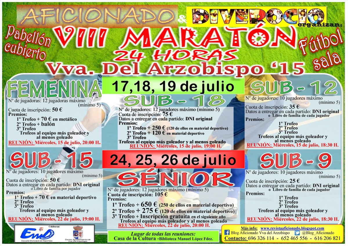Blog_Aficionado's tweet photo. VIII 24h Aficionado Fútbol Sala Vva del Arzobispo | 17 al 19 julio: sub18,sub12 y Fem | 24 al 26: sénior,sub15 y sub9 http://t.co/Ibeeh5U6i2